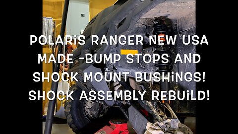 Polaris Ranger Bump Stops and Shock Mount Bushings - Shock Assembly Rebuild
