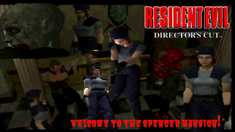 Let's Play Resident Evil Director's Cut - Jill Valentine ~ Spencer Mansion🏰~ Part 1