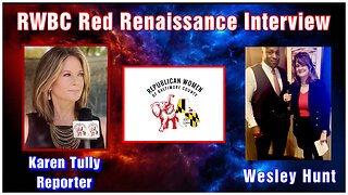 Congressman Wesley Hunt, Karen Tully, Reporter, Red Renaissance