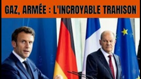 Gaz, armée l’incroyable soumission de Macron à l’Allemagne !