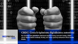 CBDC: Cesta k úplnému digitálnímu zotročení