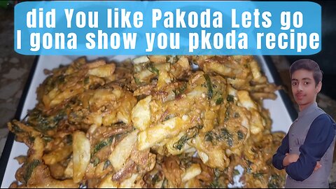did You like Pakoda😋Lets go I gona show you pkoda recipe