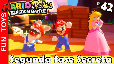 Mario + Rabbids Kingdom Battle #42 - Jogando a SEGUNDA fase SECRETA com OUTROS personagens!