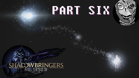 (PART 06) [Holminster Switch] Final Fantasy XIV: Shadowbringers Main Story