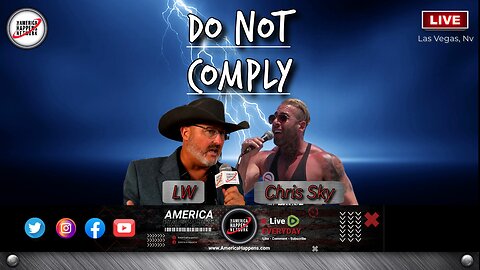 Do Not Comply w/ LW and Chris Sky