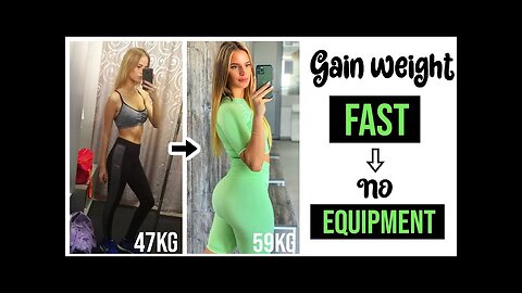 How to gain fast fast for skinny girls workout at home