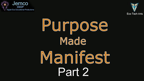 Linked Purpose Made Manifest, Part 2