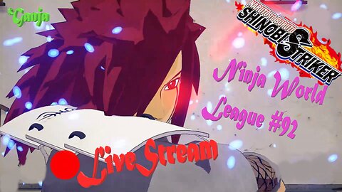 Shinobi Vibin | Ninja World League #92 | Shinobi Striker LiveStream