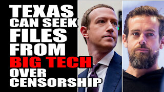 Texas can Seek Files from Big Tech over Censorship