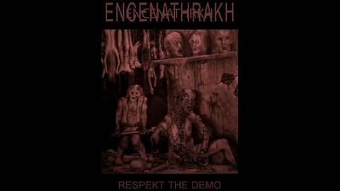Encenathrakh - Respekt The Demo (Full Demo)
