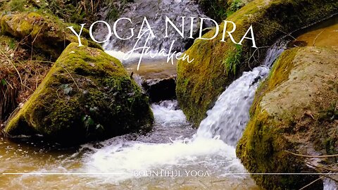 Yoga Nidra Meditation | Awaken Your Inner Self | Bountiful Yoga