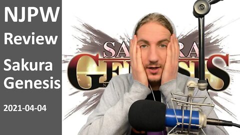 GOD HAS BEEN DETHRONED | NJPW Sakura Genesis 2021 (Review)