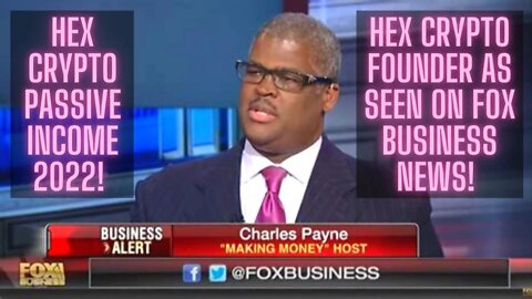 HEX Crypto Passive Income 2022! Hex Crypto Founder As Seen On Fox Business News!