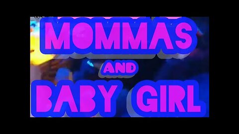 DADDY ISSUES #13 ~ “Mommas & Baby Girl”