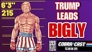 Trump DESTROYING Biden in National Polls - MSM Freaking Out | CobraCast 199