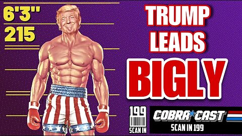 Trump DESTROYING Biden in National Polls - MSM Freaking Out | CobraCast 199