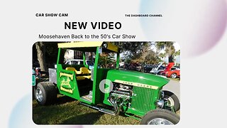 2023 Moosehaven Back to the 50's Car Show Dash Cam