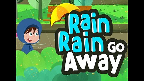 Rain, Rain, Go Away Nursery Rhyme With Lyrics - Cartoon Animation Rhymes & Songs for Children