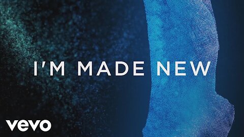 Lincoln Brewster - Made New (Lyric Video)