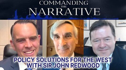 Sir John Redwood Interview - Policy Solutions for the West - LIVE Sat, May 25 at 8pm AEST - 11am BST