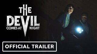 The Devil Comes at Night - Official Trailer