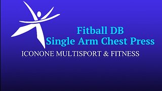 Fitball Single Arm DB Chest Press