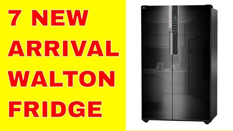 7 NEW ARRIVAL WALTON Non - Frost Refrigerator / Fridge price in bd 2020। ওয়ালটন ফ্রিজের দাম ২০২০