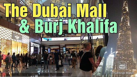 Dubai Mall and Burj Khalifa