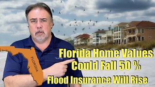 Housing Bubble 2.0 - Florida Home Values Could Fall 50% - Flood Insurance Will Rise - Housing Crash