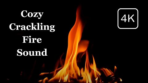 Cozy Crackling Fire Sound Deep Sleep, Meditation, and Stress Relief