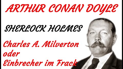 KRIMI Hörspiel - Arthur Conan Doyle - Sherlock Holmes - EINBRECHER IM FRACK