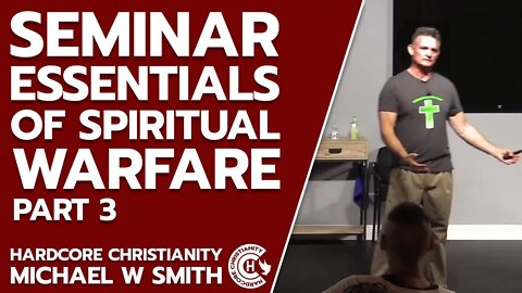 Seminar Essentials of Spiritual Warfare Part 3 082721: Never Quit! Bitterness. Offenses. Unforgive