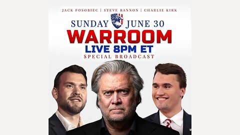 WarRoom Special Broadcast: Sunday, 30 June 2024 8PM ET REPLAY