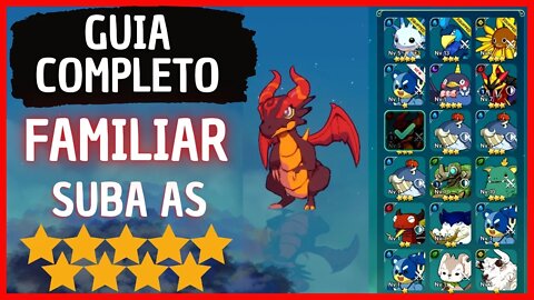 TUDO SOBRE FAMILIAR, UP, SUBIR ESTRELA, DOMESTICAR, ELEMENTOS E DICAS NI NO KUNI