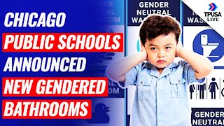 ATTN. Parents: Chicago Public Schools Announced New Gendered Bathrooms
