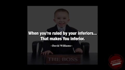 Excerpt - "When You're Ruled By Your Inferiors..."