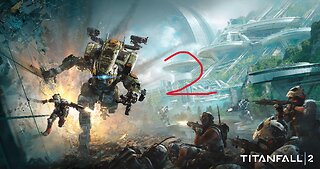 I love Time Powers!! Titanfall 2 part 2