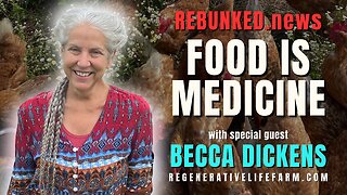 Rebunked #127 | Food Is Medicine | Becca Dickens