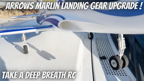 Trying the Arrows Marlin Landing Gear Upgrade