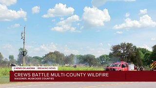 LIVE: Fire burns on Wagoner-Muskogee county line