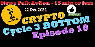 BITCOIN BOTTOM ? - Episode 18 - Crypto news, talk, cycle, bottom