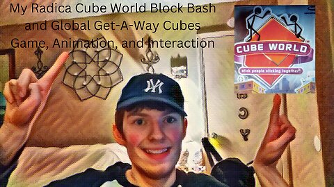 My Radica Cube World Block Bash and Global Get A Way Cubes Game, Animation, and Interaction
