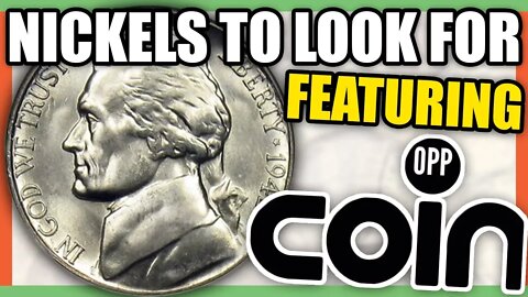 RARE NICKELS TO SAVE - NICKELS WORTH MONEY WITH COIN OPP!!