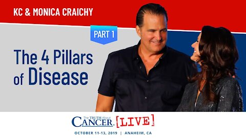 The 4 Pillars of Disease (Part 1) | KC & Monica Craichy