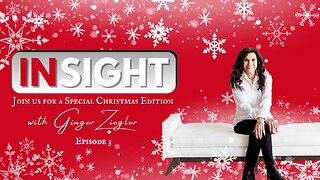 InSight with GINGER ZIEGLER Christmas Special - From Victim to Victorious!