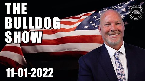 The Bulldog Show | November 1, 2022