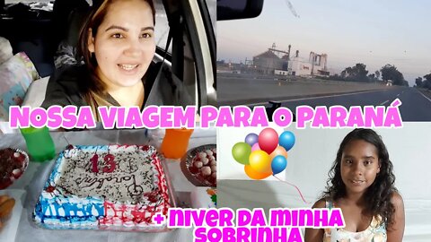 NOSSA VIAGEM PARA O PARANÁ | + NIVER DA MINHA SOBRINHA