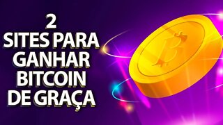 2 Sites Para Ganhar BITCOIN DE GRAÇA! - Milionários com Bitcoin