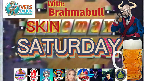 Everything "Woke" Touches, Dies| W/ Brahmabull| Skinemax Saturday #25