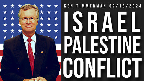Israel Palestine Conflict (Interview with Kenneth R. Timmerman 02/13/2024)